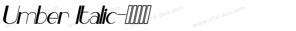 Umber Italic字体转换